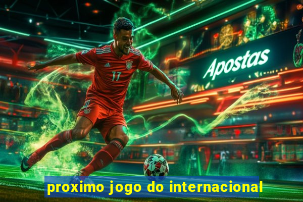 proximo jogo do internacional